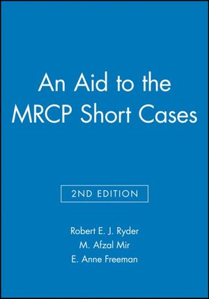 An Aid to the MRCP Short Cases - Robert E. J. Ryder