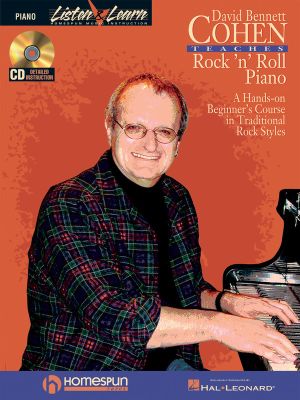 David Bennett Cohen Teaches Rock'N'Roll Piano : A Hands-on Beginner's Course in Traditional Rock Styles - David Bennett Cohen