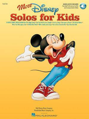 More Disney Solos for Kids - Hal Leonard Publishing Corporation