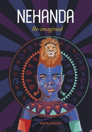 Nehanda re-imagined - POVOAfrika Trust