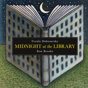 Midnight at the Library - Ursula Dubosarsky