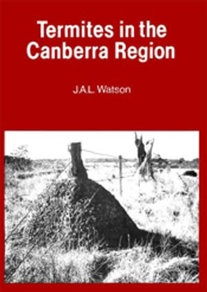 Termites in the Canberra Region - JAL Watson