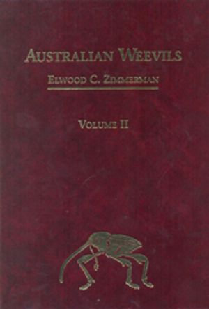 Australian Weevils (Coleoptera: Curculionoidea) II : Brentidae, Eurhynchidae, Apionidae and a Chapter on Immature Stages by Brenda May - EC Zimmerman