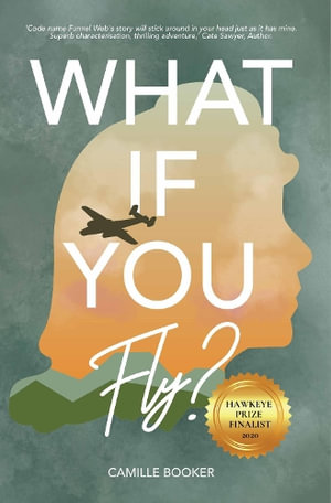 What If You Fly? - Camille Booker