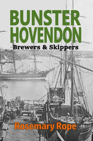 Bunster Hovendon : Brewers & Skippers - Rosemary Rope