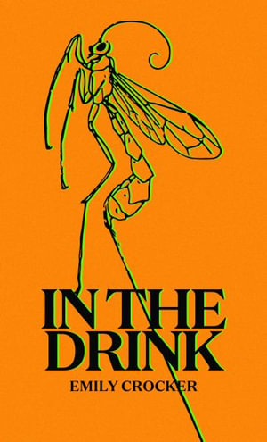 In The Drink - Emily Crocker