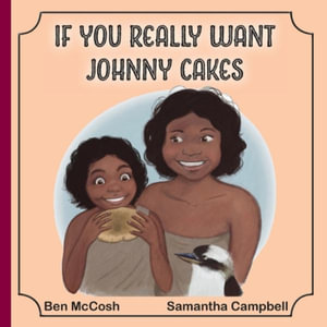 If You Really Want Johnny Cakes - Ben McCosh