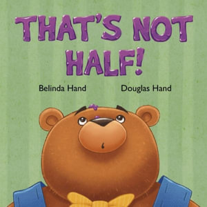 That's Not Half! - Belinda Hand