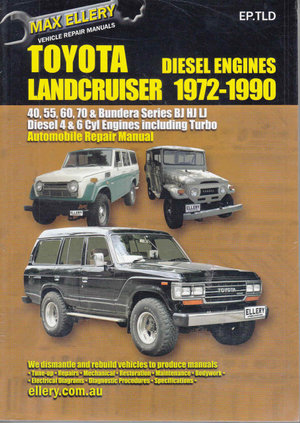 Toyota Landcriuser 1972-1990 Diesel Engines : Automobile Technical/Repair Manual - Max Ellery