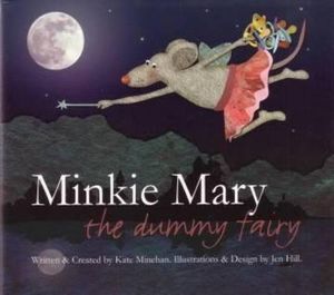 Minkie Mary the Dummy fairy - Kate Minehan