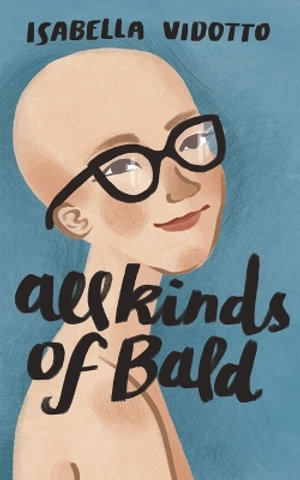 All Kinds of Bald - Isabella Vidotto