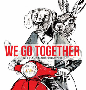 We Go Together - Marc Schattner and Gillie