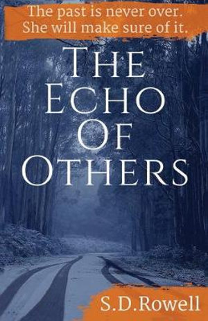 The Echo of Others - S D Rowell