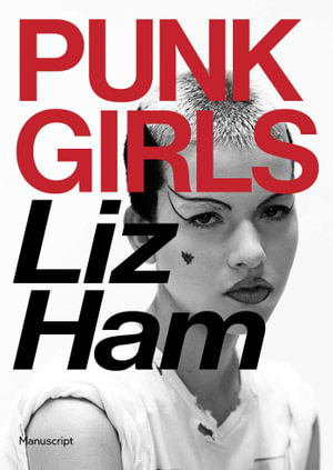 Punk Girls - Liz Ham