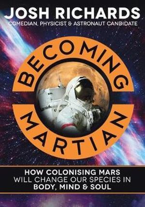 Becoming Martian - Josh Richards