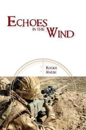 Echoes in the Wind - Roger Marsh