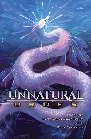 Unnatural Order - Lyss Wickramasinghe