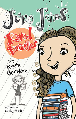 Juno Jones, Rival Reader # 4 : Juno Jones - Kate Gordon