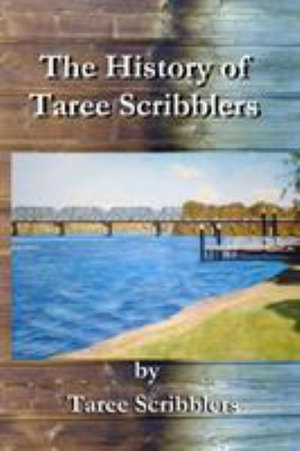 A History of Taree Scribblers - Michael Davies