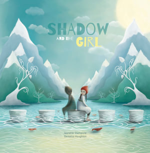 Shadow and The Girl - Jeanette Stampone