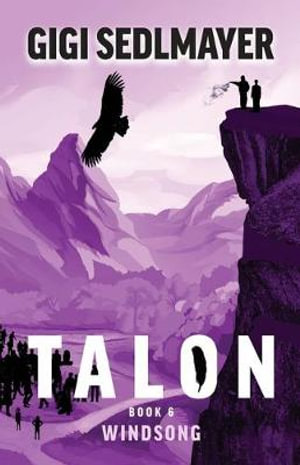 Talon Windsong : Talon - Gigi Sedlmayer