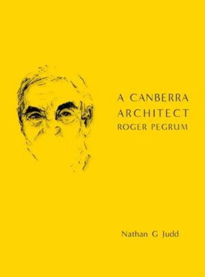 A Canberra Architect - Nathan G Judd