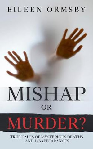 Mishap or Murder? - Eileen Ormsby