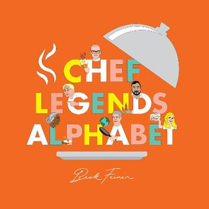 Chef Legends Alphabet - Beck Feiner