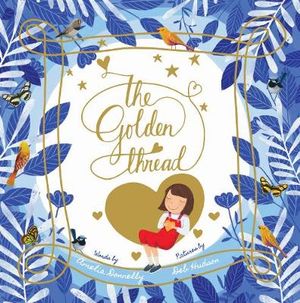 The Golden Thread - Amelia Donnelly