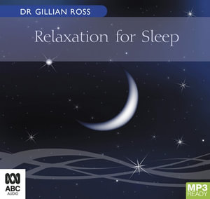 Relaxation For Sleep - Dr Gillian Ross