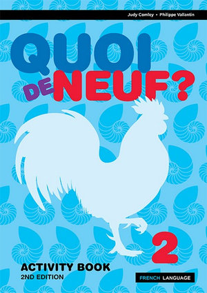 Quoi de Neuf? 2  : Activity Book 2nd Edition - Judy Comley