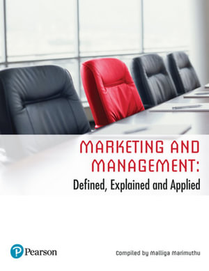 Marketing and Management : Defined, Explained and Applied (Custom Edition) - Stewart Adam