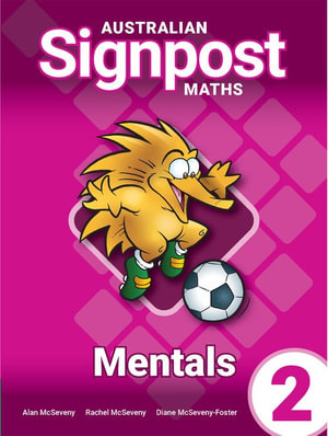 Australian Signpost Maths Mentals 2 (AC 9.0) : 4th Edition - Alan McSeveny