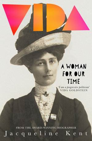 Vida : A woman for our time - Jacqueline Kent