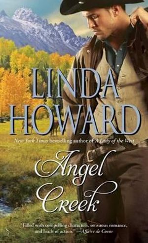 Angel Creek - Linda Howard