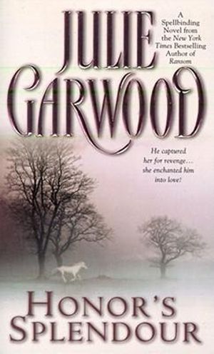 Honor's Splendour - Julie Garwood