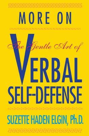 More Verbal Self-Defense - Suzette  Haden Elgin