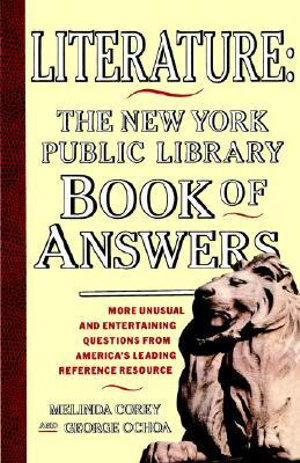 Literature : New York Public Library Book of Answers - Melinda Corey