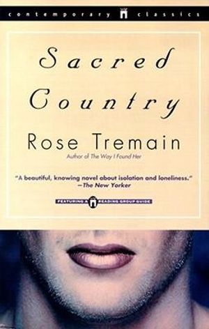 Sacred Country - Rose Tremain