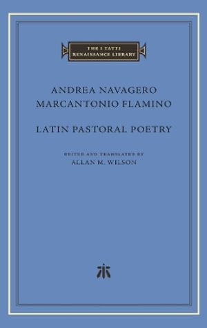 Latin Pastoral Poetry - Andrea Navagero