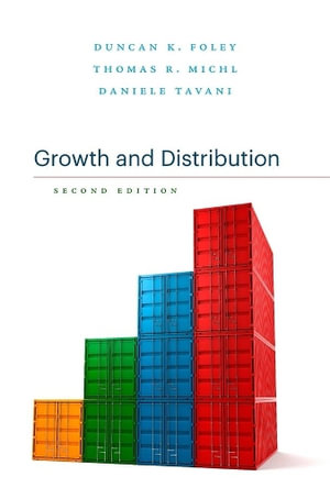 Growth and Distribution : Second Edition - Duncan K. Foley