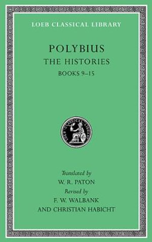 The Histories, Volume IV : Books 9-15 - Polybius