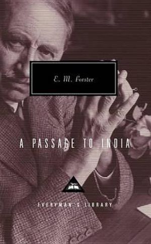 A Passage to India : Introduction by P. N. Furbank - E. M. Forster