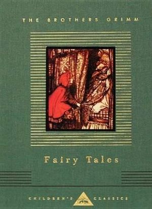 Fairy Tales : Brothers Grimm; Illustrated by Arthur Rackham - Brothers Grimm