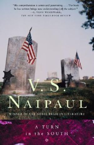 A Turn in the South : Vintage International - V. S. Naipaul