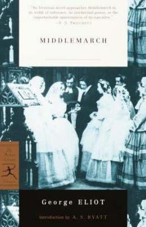 Middlemarch : Modern Library Classics - George Eliot