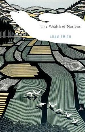 The Wealth of Nations : Books I-III - Adam Smith