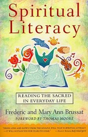 Spiritual Literacy : Reading the Sacred in Everyday Life - Frederic Brussat