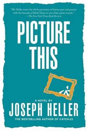 Picture This - Joseph Heller