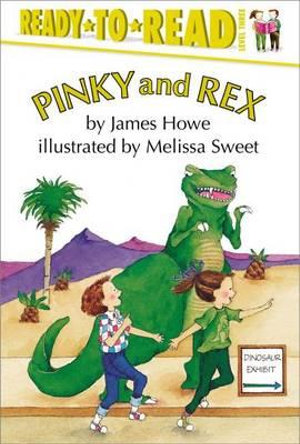 Pinky and Rex : Pinky and Rex - James Howe